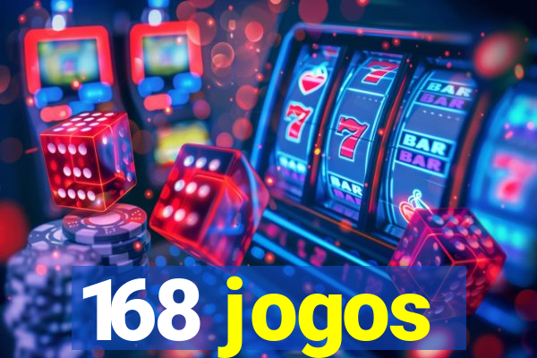 168 jogos